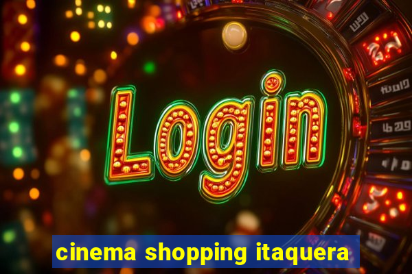 cinema shopping itaquera